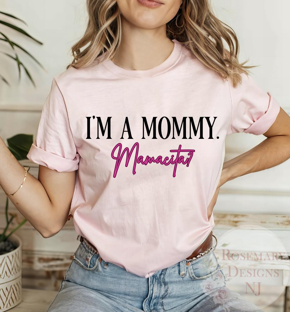 Mommy, Mamacita Graphic Tee, Women's Tshirt, Gift, Mom