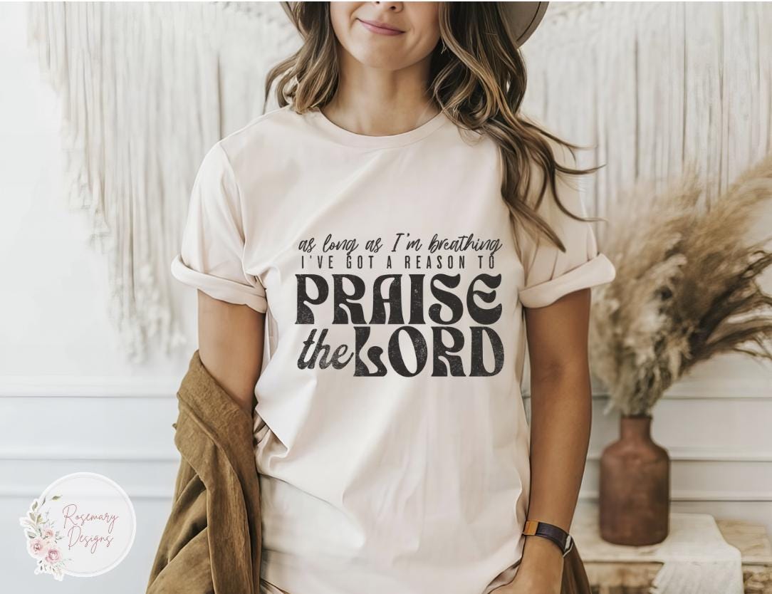 Praise the Lord Christian T-Shirt