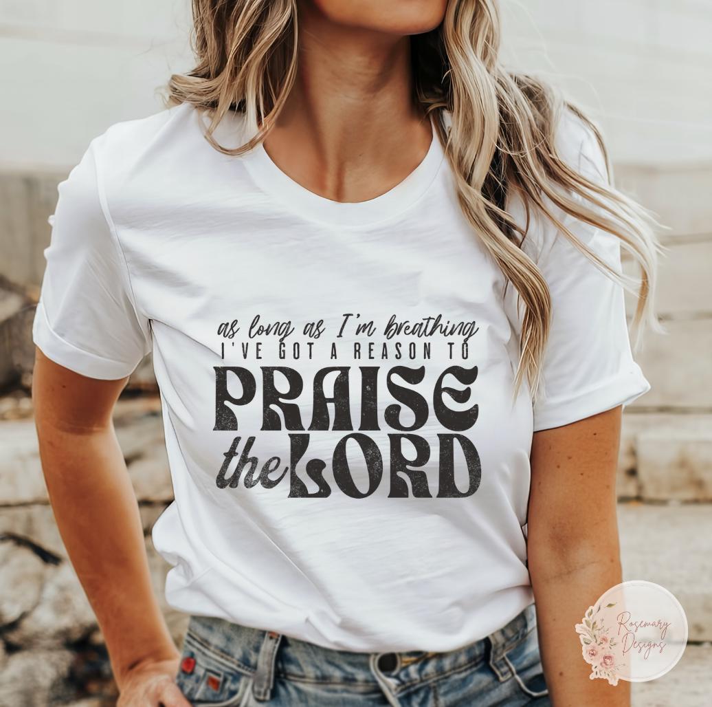 Praise the Lord Christian T-Shirt