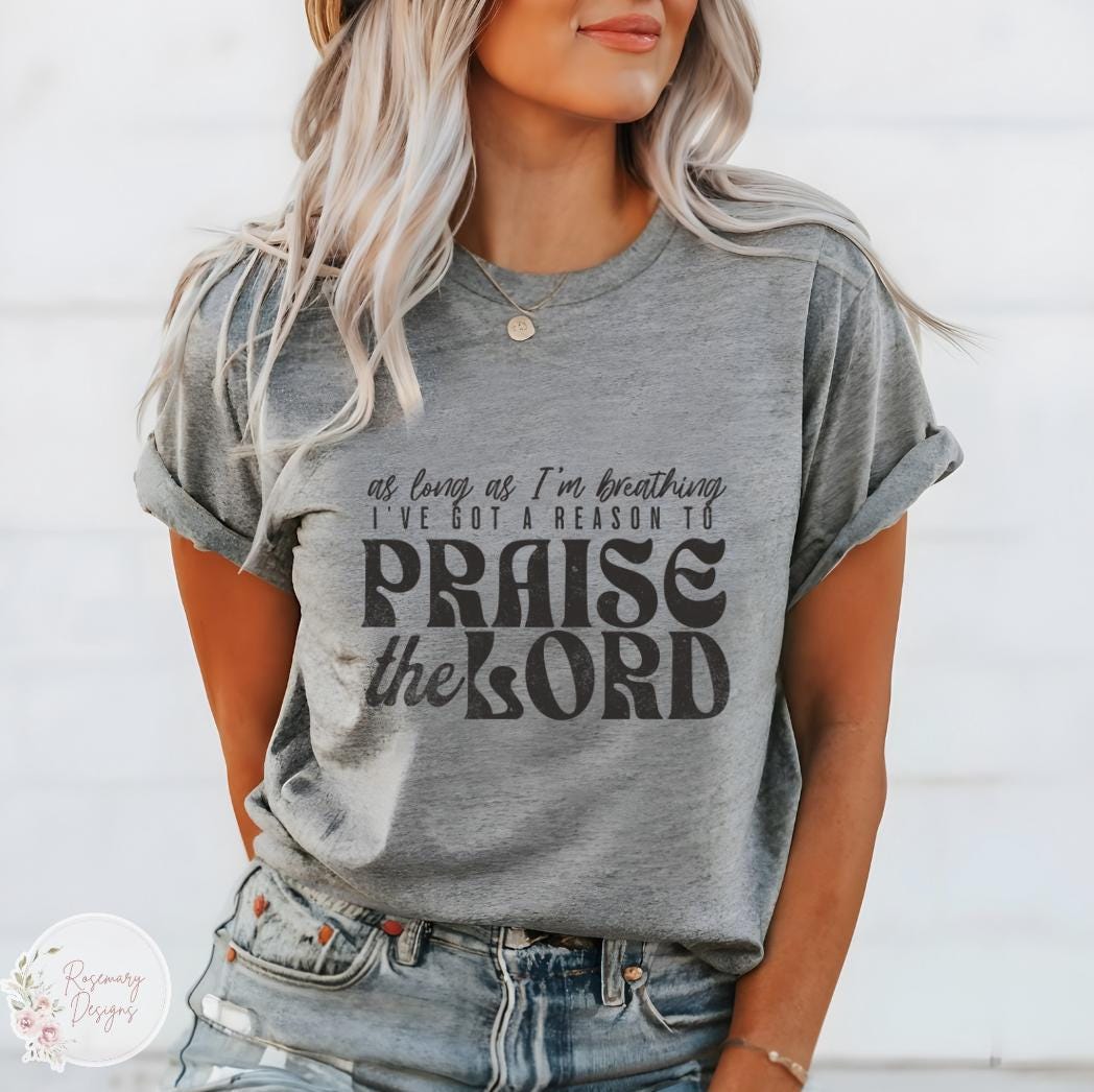 Praise the Lord Christian T-Shirt