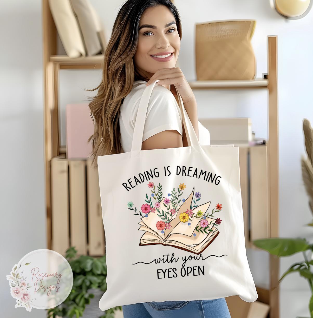 Reading is Dreaming with Your Eyes Open Canvas Tote